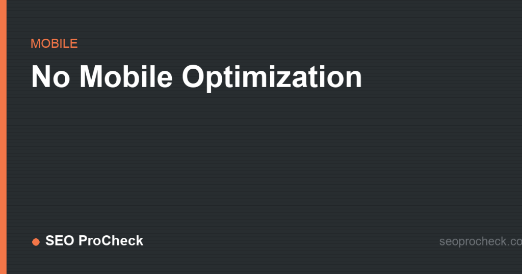 No mobile optimization 2 No mobile optimization