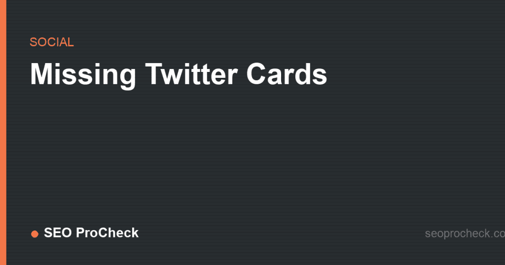 Missing twitter cards 2 Missing twitter cards