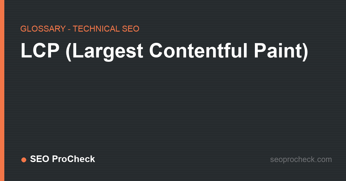 Lcp (largest contentful paint)