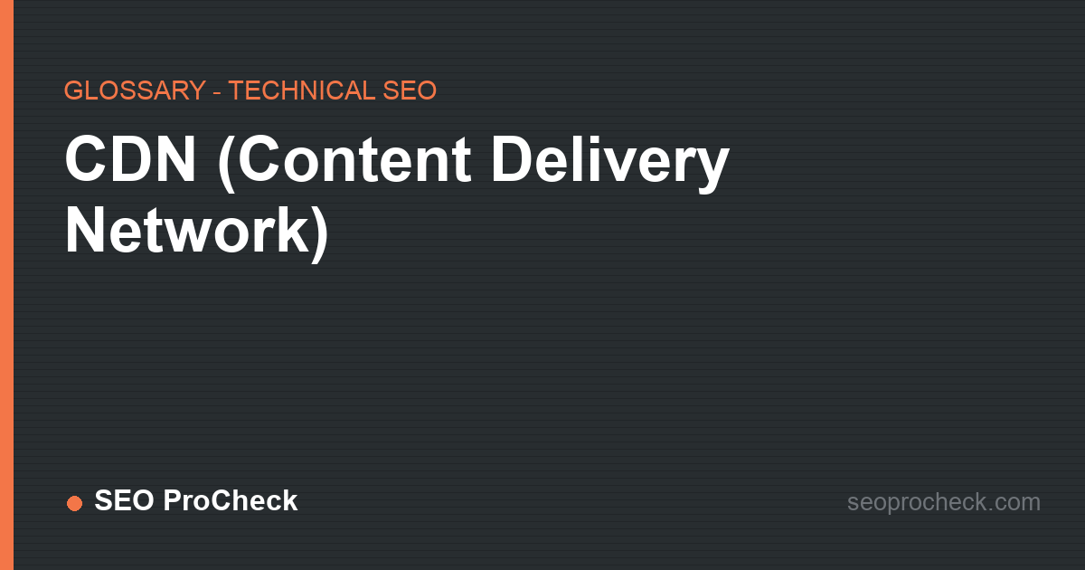 Cdn (content delivery network)