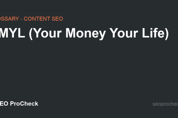 YMYL (Your Money Your Life)