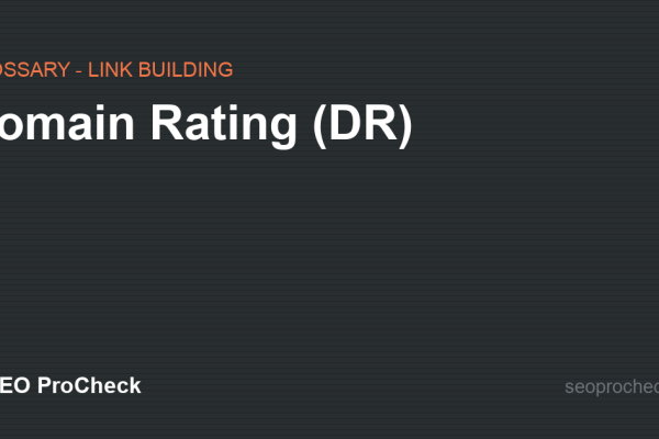 Domain Rating (DR)