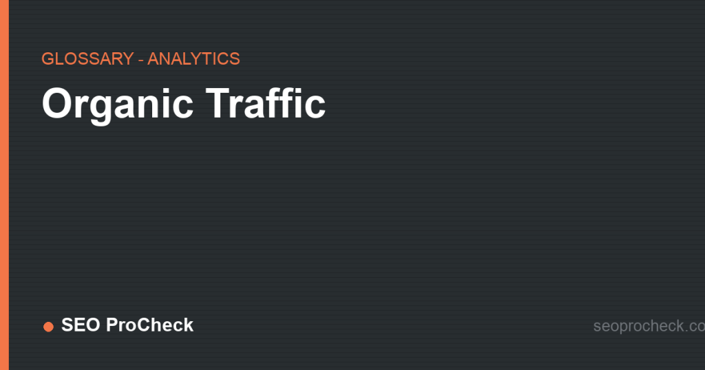 Organic traffic 2 Organic traffic