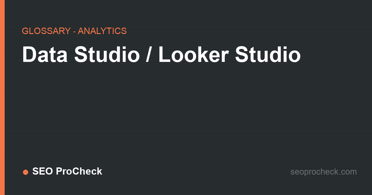 Data studio / looker studio