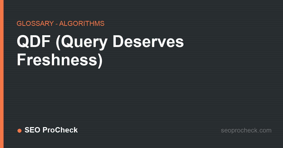 Qdf (query deserves freshness)