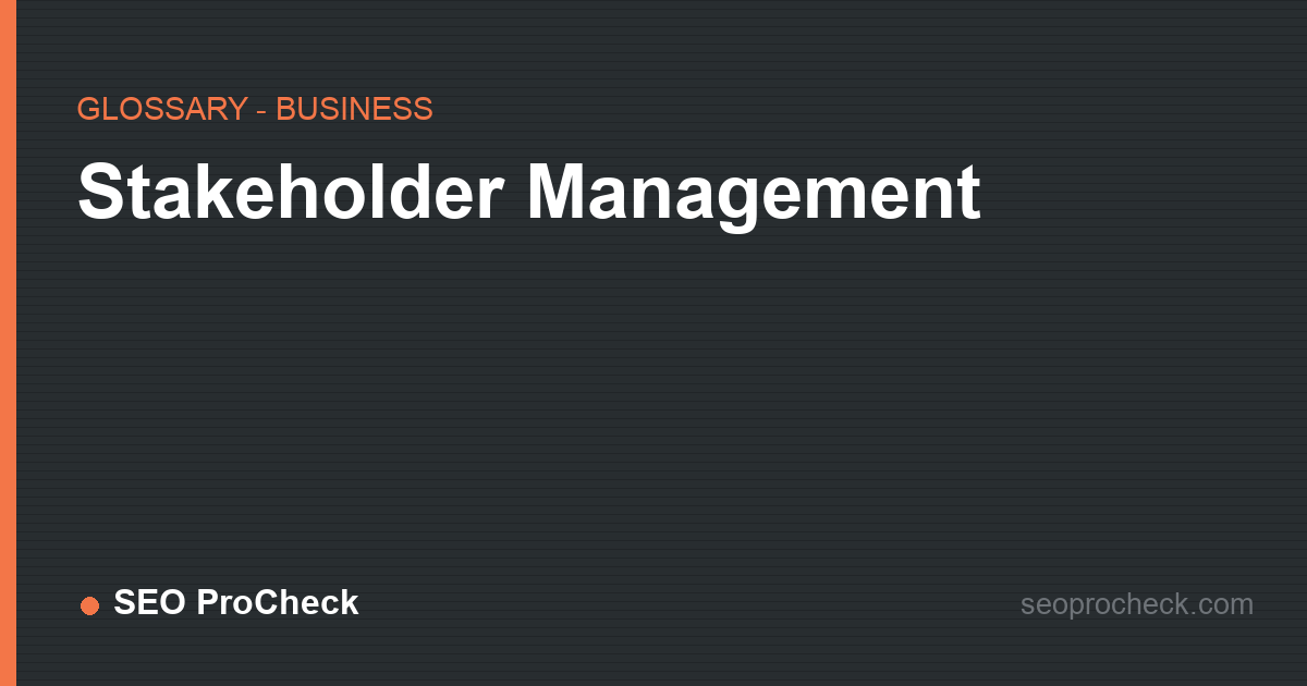 Stakeholder management
