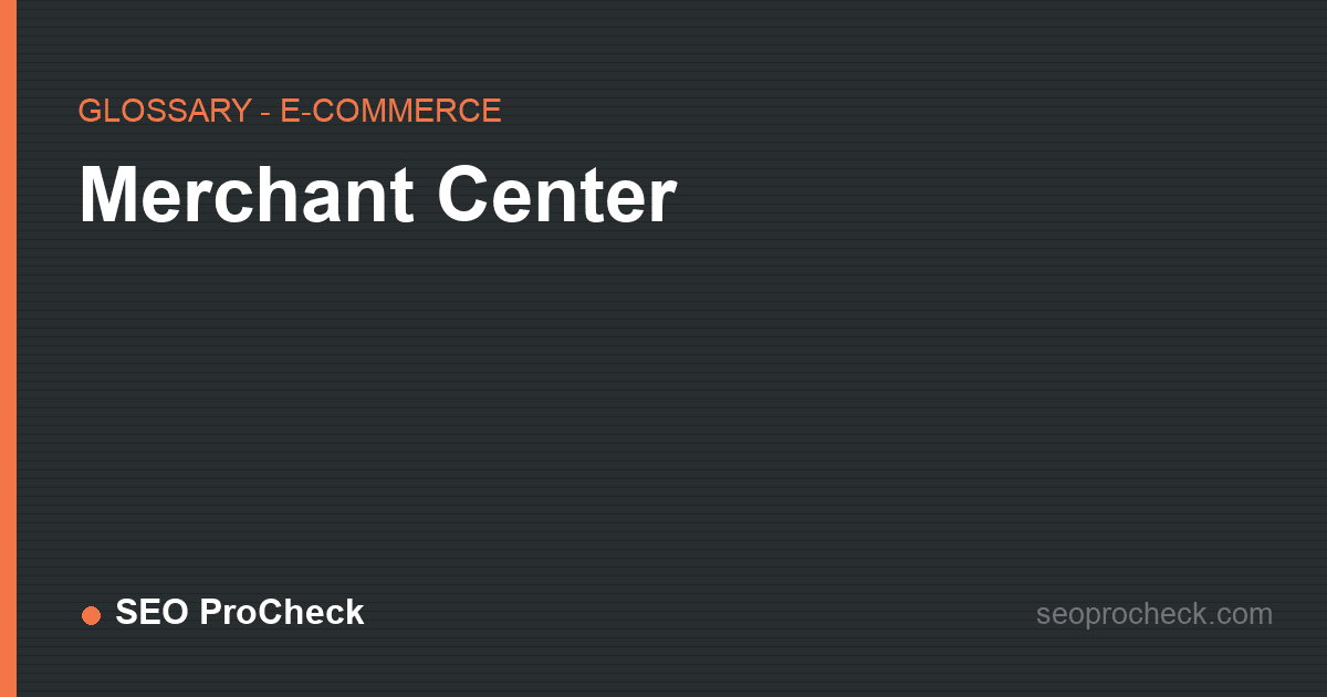 Merchant center