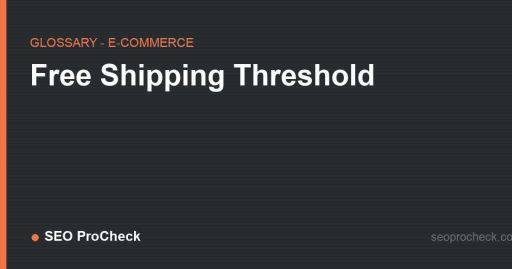Free shipping threshold 2 Free shipping threshold