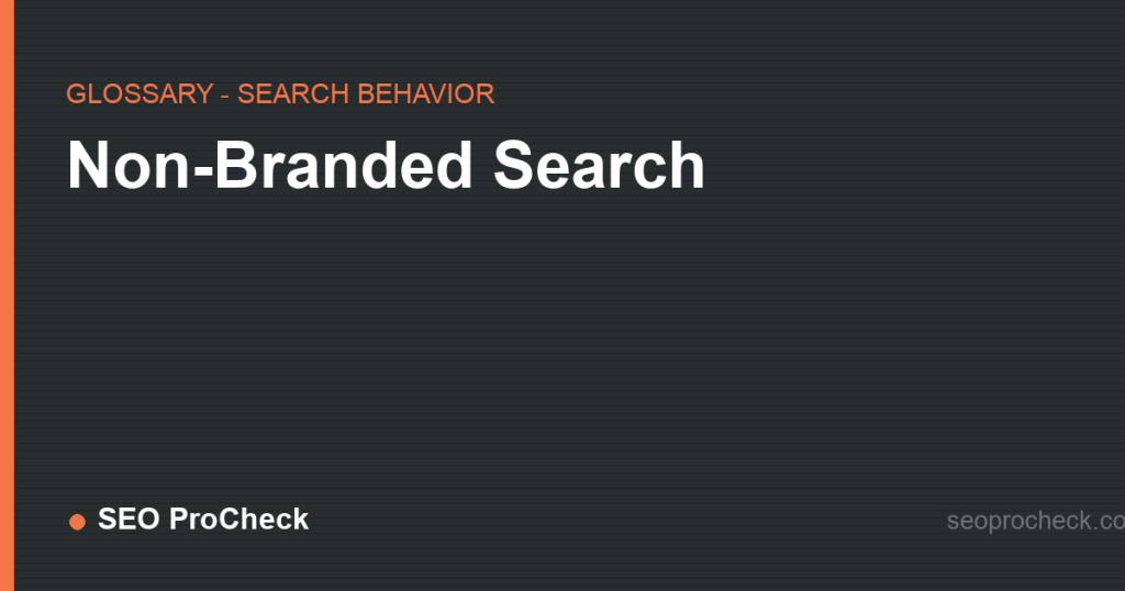 Non-branded search 2 Non-branded search