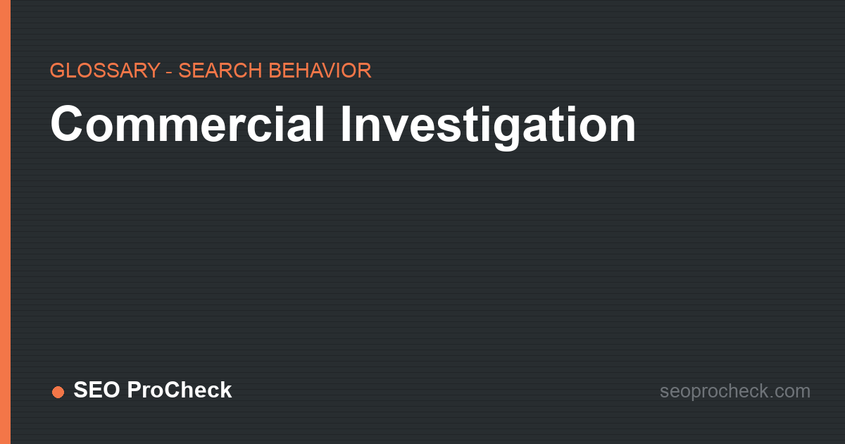 Commercial investigation