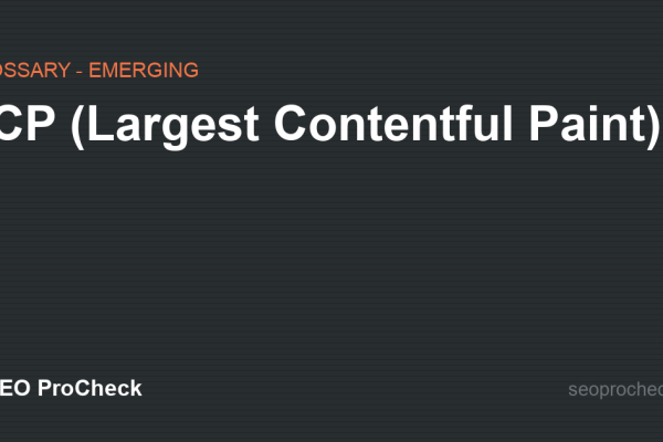 LCP (Largest Contentful Paint)