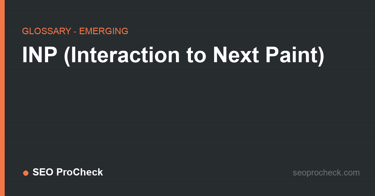 Inp (interaction to next paint)