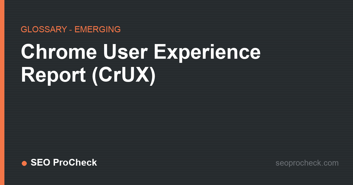 Chrome user experience report (crux)