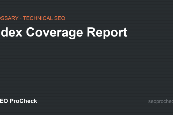 Index Coverage Report