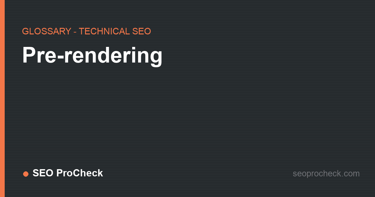 Pre-rendering