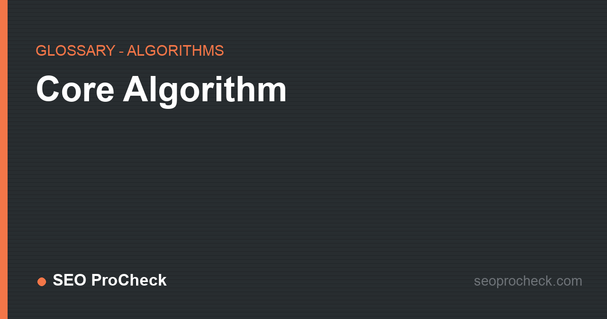 Core algorithm