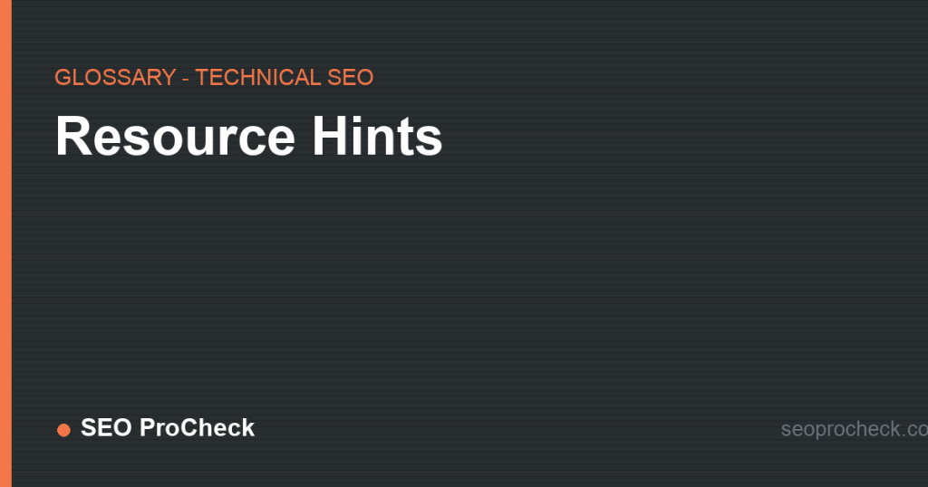Resource hints 2 Resource hints