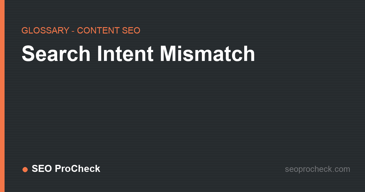 Search intent mismatch