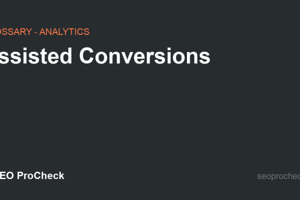 Assisted Conversions