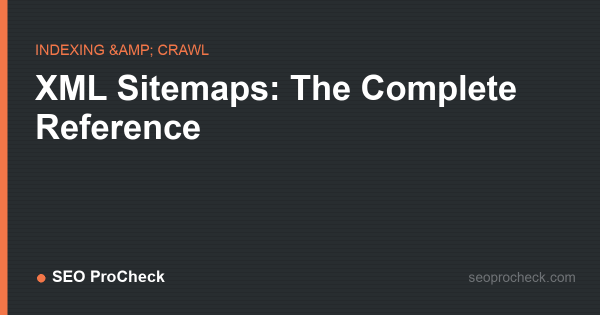 Xml sitemaps: the complete reference