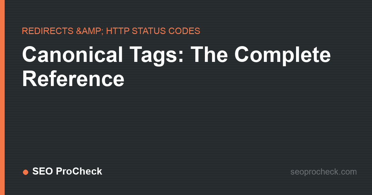 Canonical tags: the complete reference