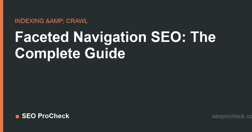 Faceted navigation seo: the complete guide 2 Faceted navigation seo: the complete guide