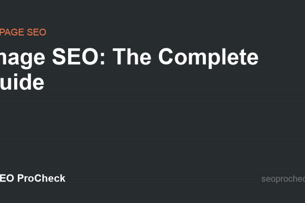 Image SEO: The Complete Guide